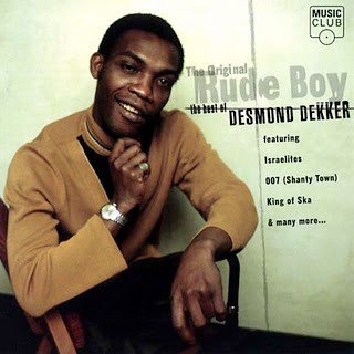 Desmond Dekker - The Original Rude Boy - The Best Of Desmond Dekker