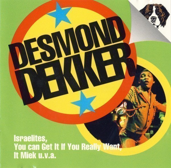 Desmond Dekker - You Can Get It If You Really Want