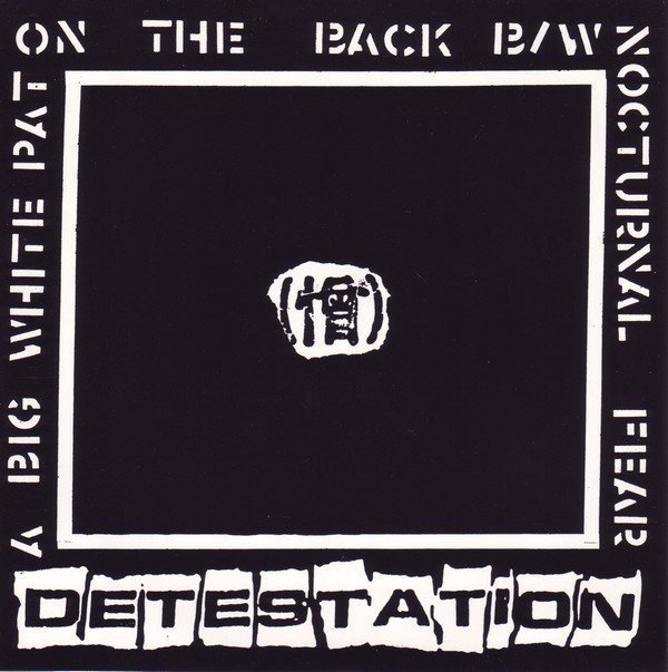 Detestation - A Big White Pat On The Back