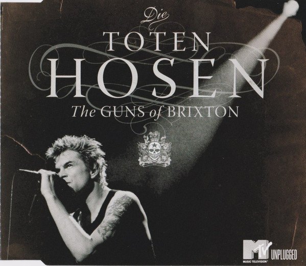 Die Toten Hosen - The Guns Of Brixton