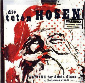 Die Toten Hosen - Waiting For Santa Claus