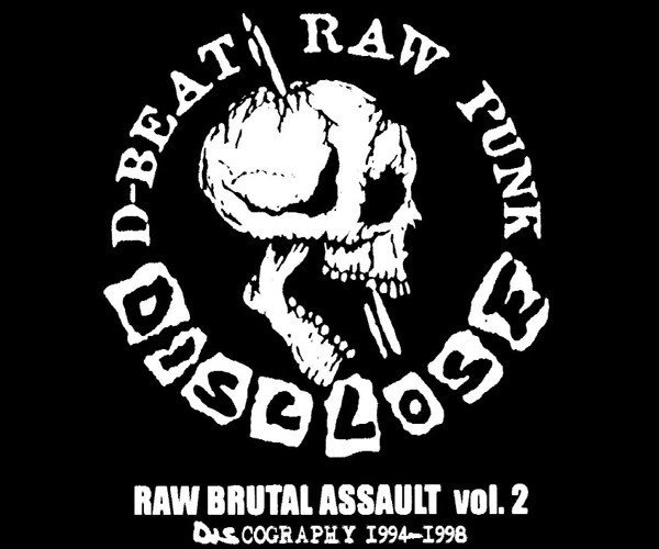 Disclose - Raw Brutal Assault Vol. 2: Discography 1994-1998