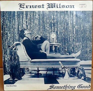 Ernest Wilson - Something Good