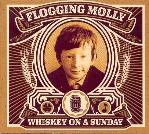 Flogging Molly - Whiskey On A Sunday