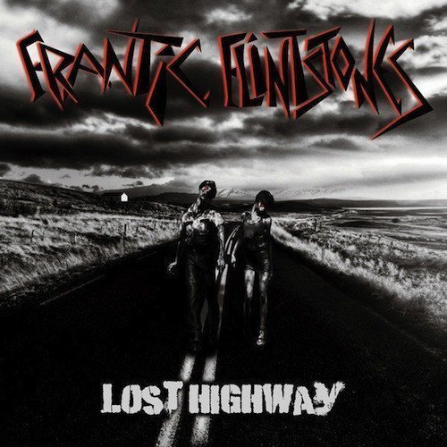 Frantic Flintstones - Lost Highway