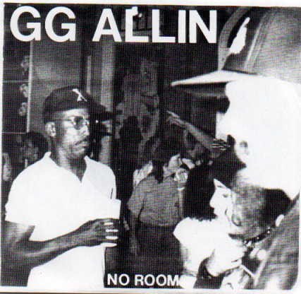 Gg Allin - No Room