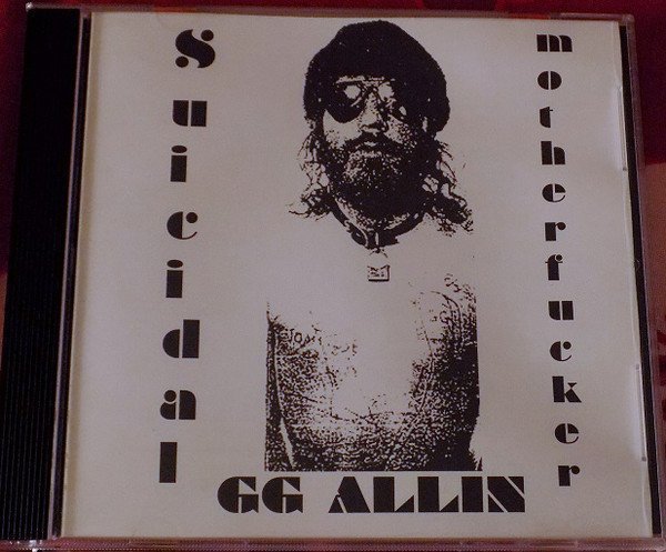 Gg Allin - Suicidal Motherfucker (1987-1988)
