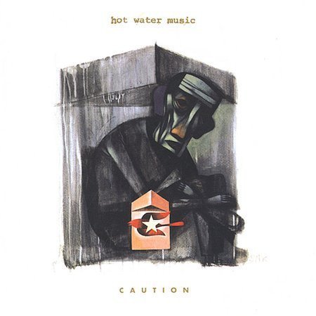 Hot Water Music - Caution