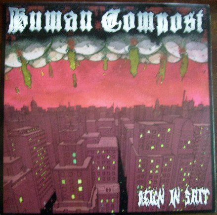 Human Compost - Reign In Shit