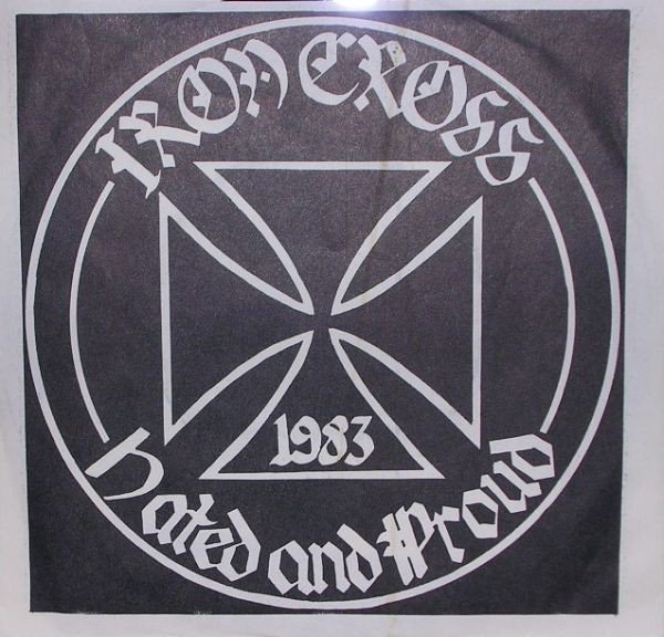 Iron Cross - Hated And Proud