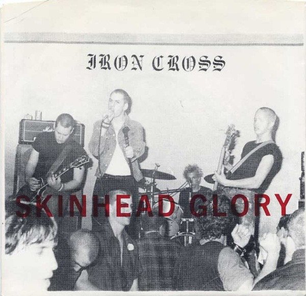 Iron Cross - Skinhead Glory