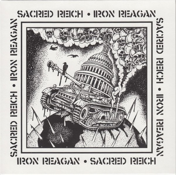 Iron Reagan - Sacred Reich / Iron Reagan