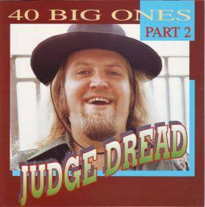 Judge Dread - 40 Big Ones Part 2