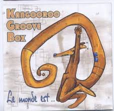 Kangooroo Groove Box - Le monde est ...