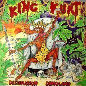 King Kurt - Destination Demoland
