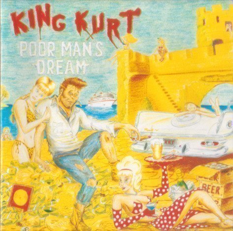 King Kurt - Poor Man