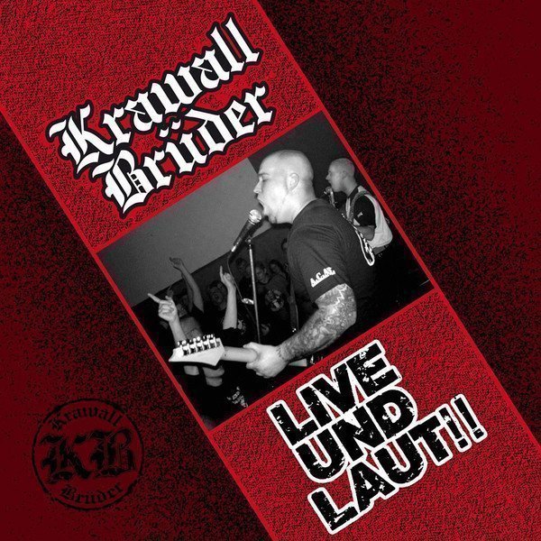 Krawallbruder - Live Und Laut!!