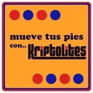Kriptolites - Mueves Tus Pies Con...