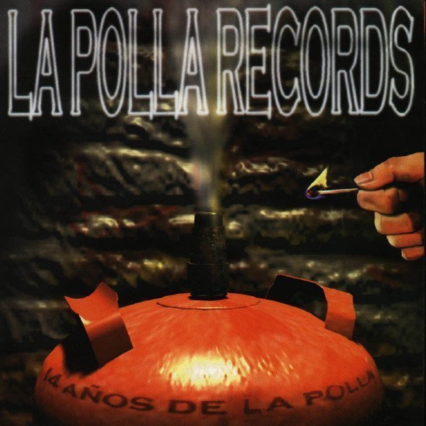 La Polla Records - 14 Años De... La Polla Records