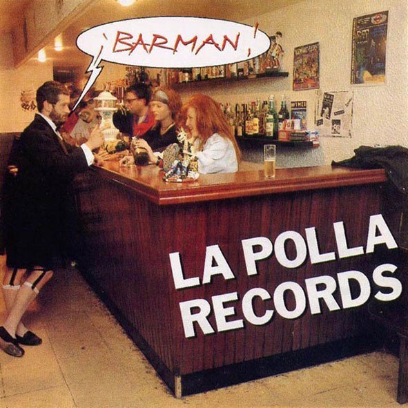 La Polla Records - Barman