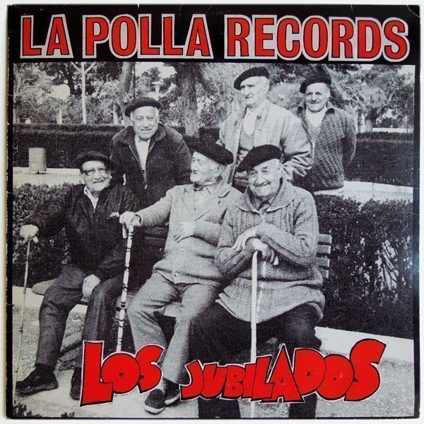 La Polla Records - Los Jubilados