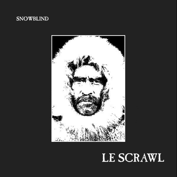 Le Scrawl - Snowblind