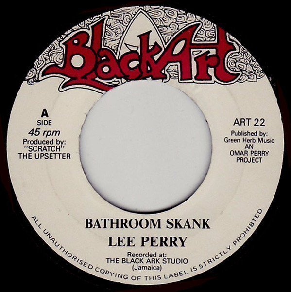Lee Perry Meets Bullwackie - Bathroom Skank