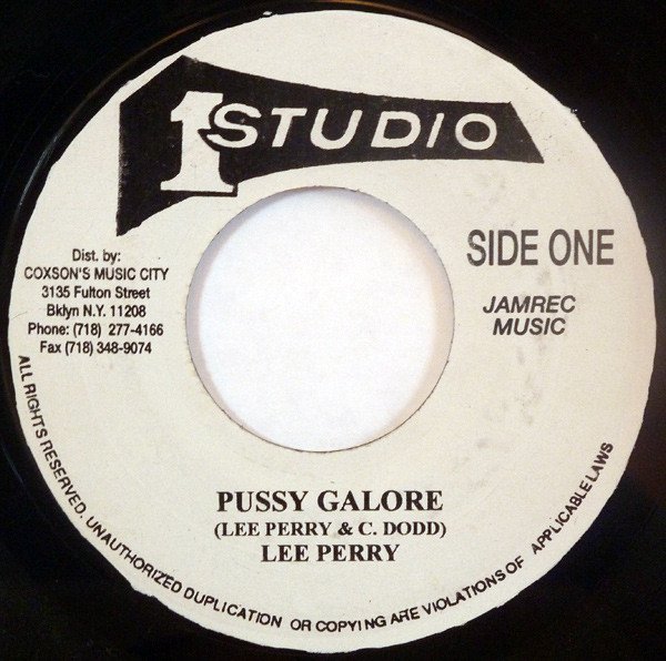Lee Perry Meets Bullwackie - Pussy Galore / Don