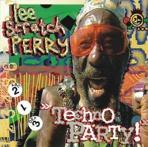 Lee Perry Meets Bullwackie - Techno Party