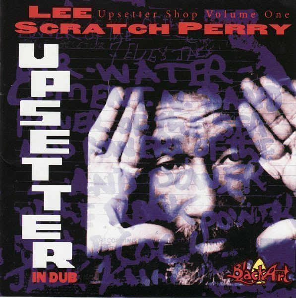 Lee Perry Meets Bullwackie - Upsetter In Dub (Upsetter Shop Volume One)