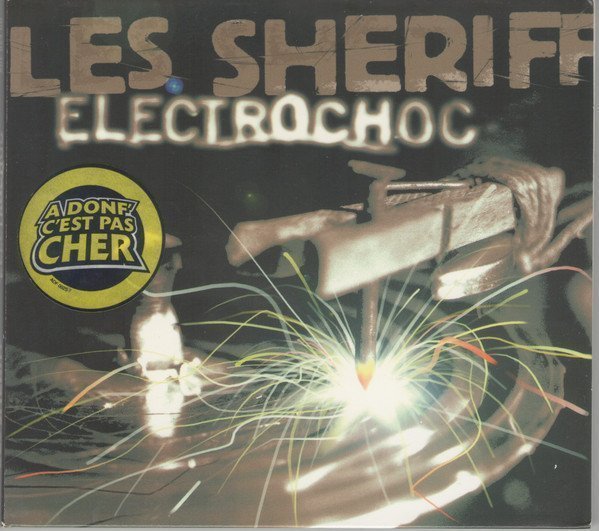 Les Sheriff - Electrochoc