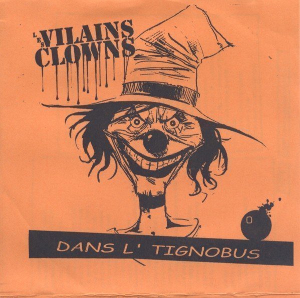 Les Vilains Clowns - Dans L
