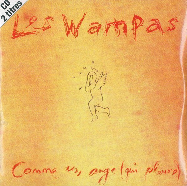 Les Wampas - Comme Un Ange (qui Pleure)