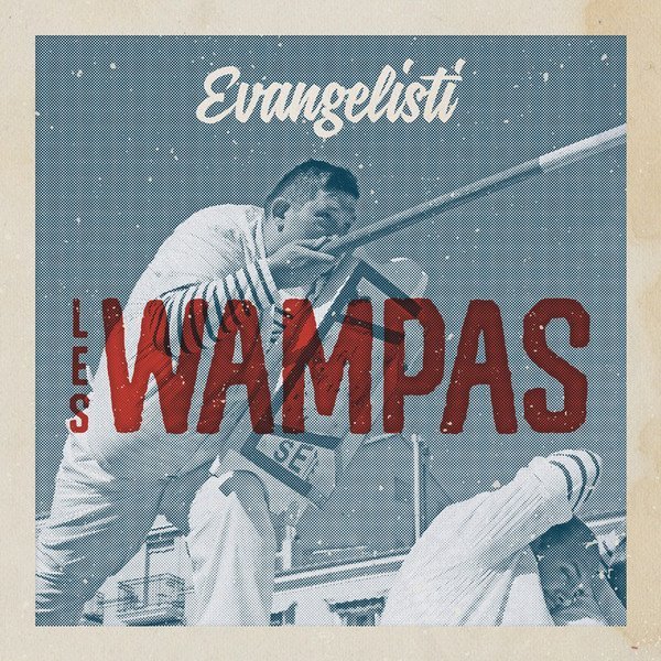 Les Wampas - Evangelisti
