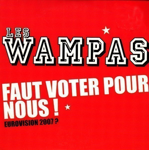 Les Wampas - Faut Voter Pour Nous!