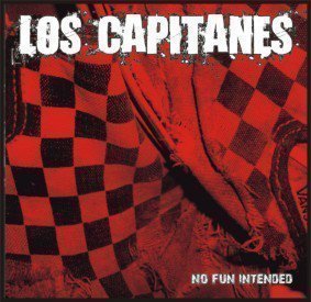 Los Capitanes - No Fun Intended
