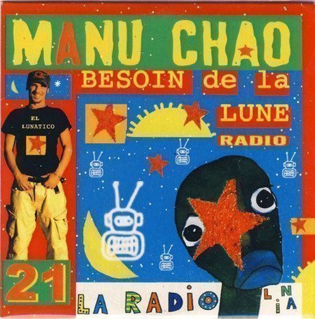 Manu Chao - Besoin De La Lune