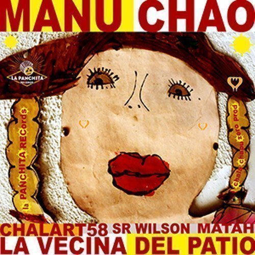 Manu Chao - La Vecina Del Patio
