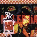 Manu Chao - Malegria