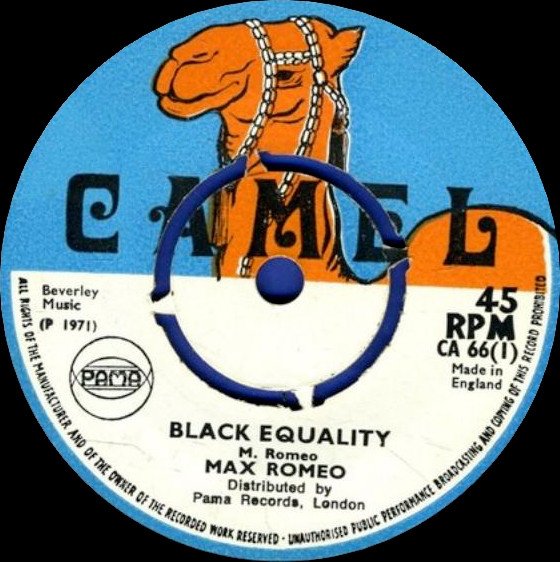 Max Romeo - Black Equality / Reggae Is Tight