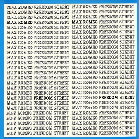 Max Romeo - Freedom Street