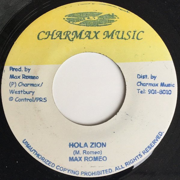 Max Romeo - Hola Zion / McCabee Version
