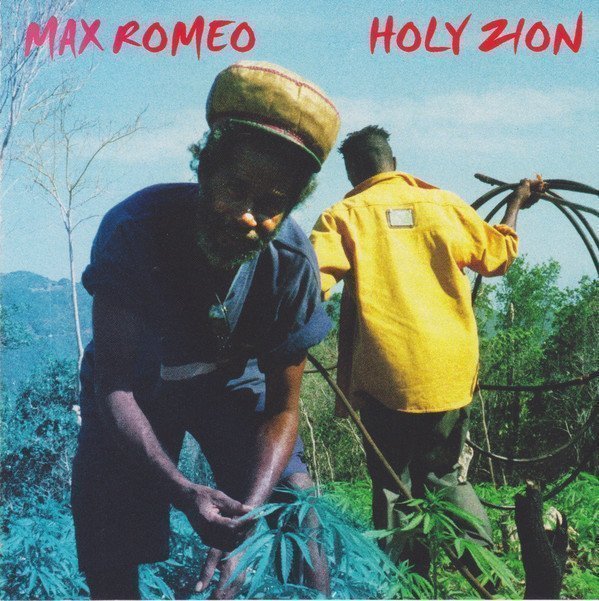 Max Romeo - Holy Zion