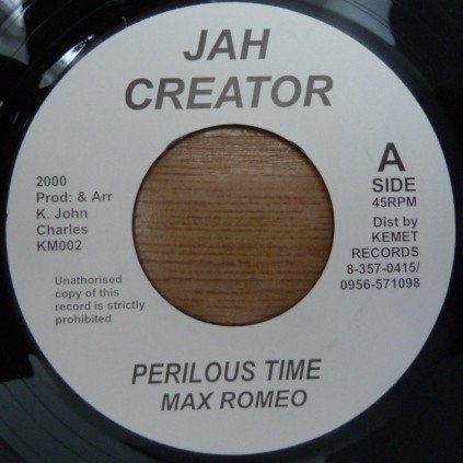 Max Romeo - Perilous Time