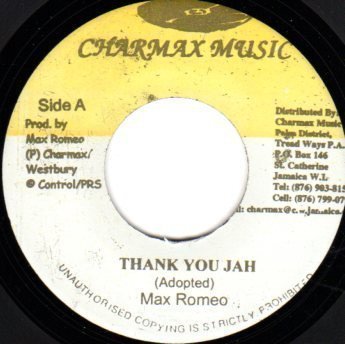 Max Romeo - Thank You Jah