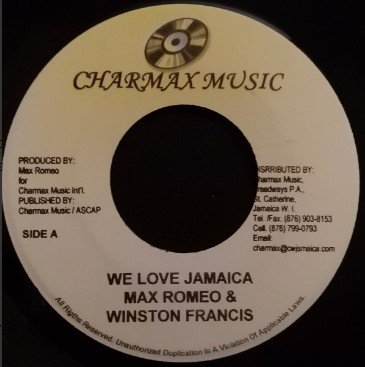 Max Romeo - We Love Jamaica / Tell Jah Seh