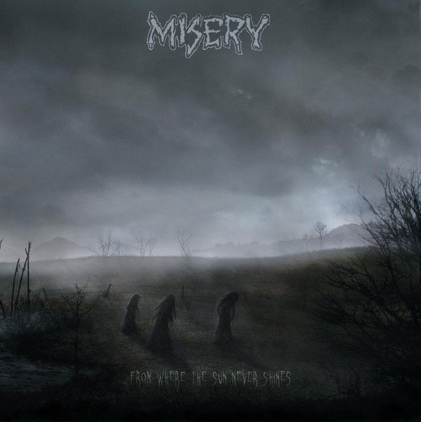 Misery - From Where The Sun Never Shines