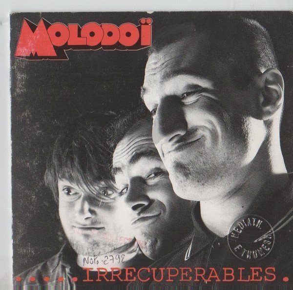 Molodoi - .....Irrécupérables.