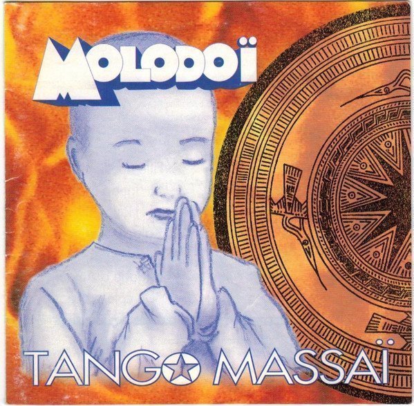 Molodoi - Tango Massaï