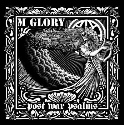 Morning Glory - Post War Psalms